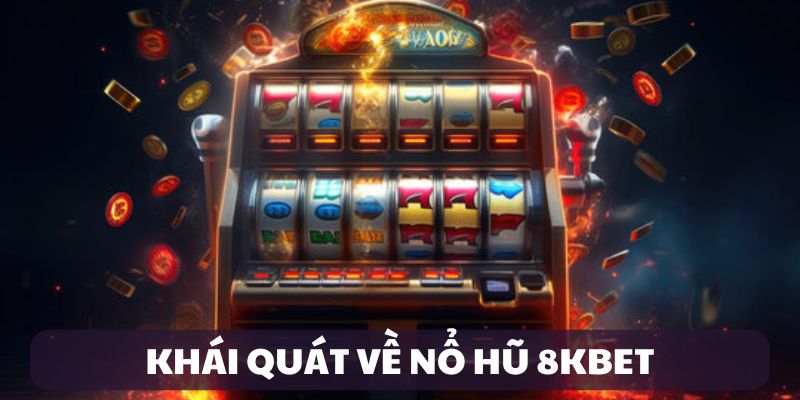 Nổ hũ 8KBET